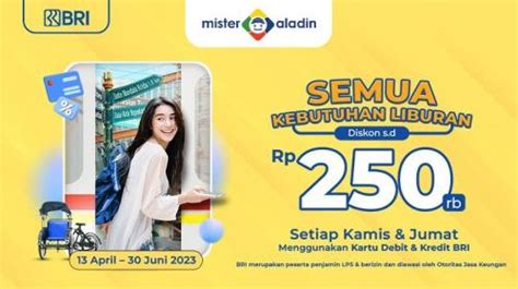 Promo Semua Kebutuhan Liburanmu Dari Mister Aladin Ada Diskon Hingga