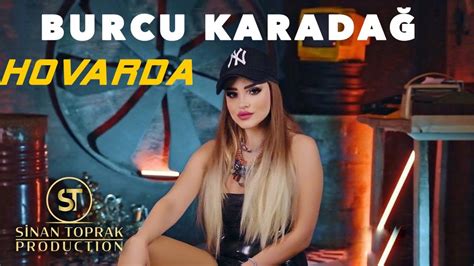 Burcu Karada Hovarda Youtube