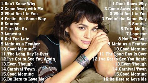 Greatest Norah Jones Songs Norah Jones Best Of All Time Youtube