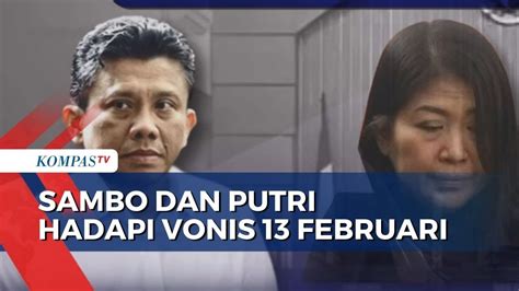 Pekan Depan Ferdy Sambo Dan Putri Candrawathi Akan Hadapi Vonis Hakim