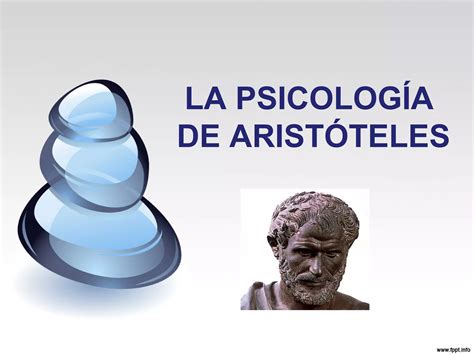 1 La Psicologia De Aristoteles Ppt