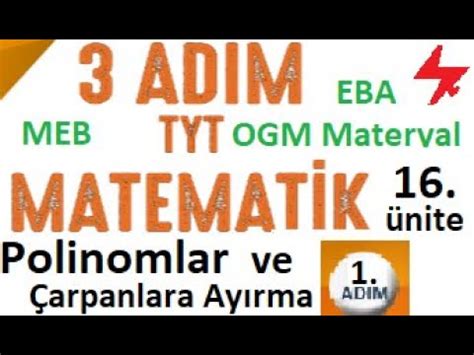 3 ADIM TYT Matematik Polinomlar Çarpanlara Ayırma 1 Adım 16