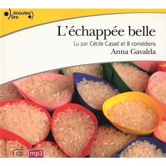 L échappée belle CD audio Texte lu CD Anna Gavalda Achat Livre