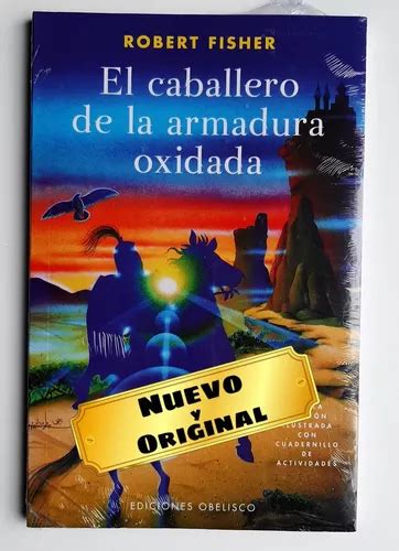 El Caballero De La Armadura Oxidada Mercadolibre