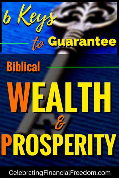 6 Keys To Guarantee Biblical Wealth And Prosperity Celebrating