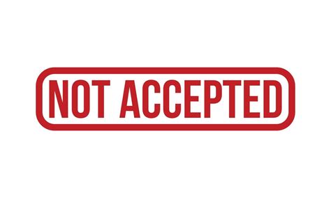 Not Accepted Rubber Stamp Red Not Accepted Rubber Grunge Stamp Seal