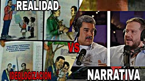 Desmotando A Maduro Y Ruzzarin La Fantas A Revolucionaria Es