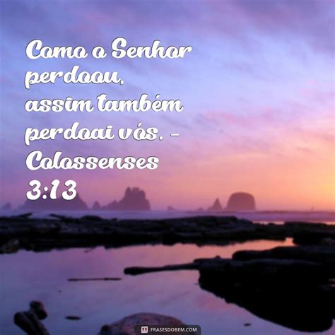 Frases Bíblicas Sobre Perdão - Frases Bíblicas Inspiradoras sobre o Perdão: Encontre Consolo e ...