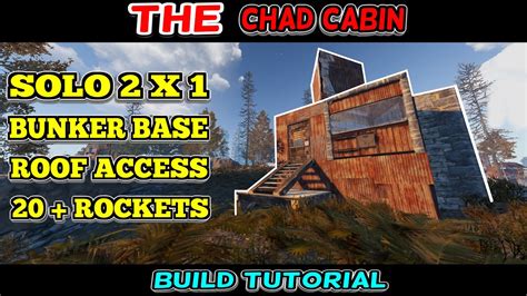 The Chad Cabin Solo 2x1 Bunker Base Tutorial 2022 Rust Console