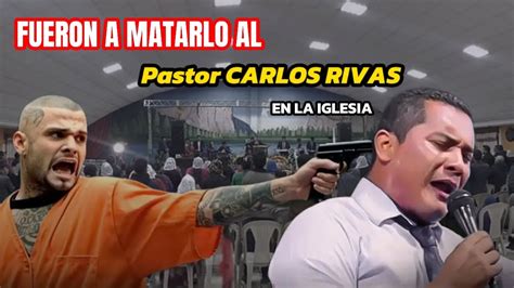 Testimonio Del Pastor CARLOS RIVAS Carlosrivas Sanadoctrina Predicas