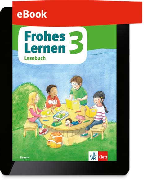 Ernst Klett Verlag Frohes Lernen Lesebuch Ausgabe Bayern Ab