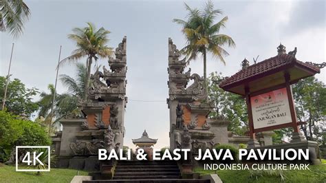 ANJUNGAN BALI JAWA TIMUR DILIPUTI KABUT CAHAYA PUTIH TMII GOOD