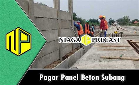 Harga Pagar Panel Beton Subang Jual Per Pcs Murah