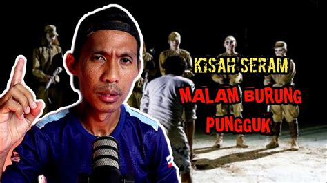 Kisah Seram Malam Burung Pungguk Kisah Seram Benar Youtube