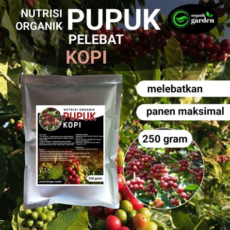 Pupuk Pelebat BIJI KOPI Booster Nutrisi Organik 250gram Lazada