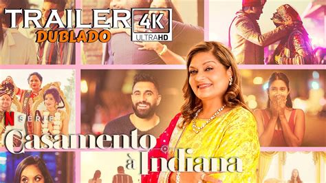 Casamento Indiana Temporada Trailer K Dublado Netflix Youtube