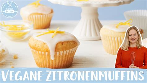 Vegane Zitronenmuffins 🍋🧁 Das Beste Muffinrezept Mit Zitronen