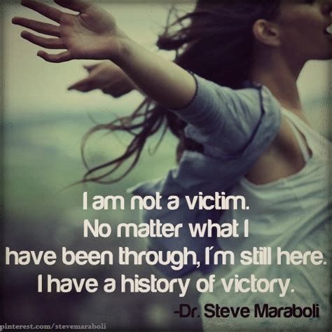 You Are Not A Victim Quotes QuotesGram