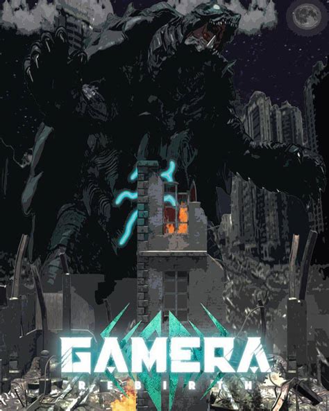 Gamera Rebirth poster by JordanStarwars on DeviantArt