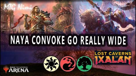 NAYA CONVOKE GOES REALLY WIDE The Lost Caverns Of Ixalan Standard