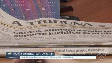 Jornal Tribuna Edi O Jornal A Tribuna Completa Anos De