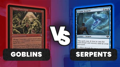 GOBLINS Vs SERPENTS Magic The Gathering Pauper Gameplay IRL YouTube