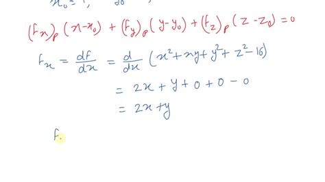 Solved 9 Find The Equation Of The Tangent Plane To The Surface X 2 X Y Y 2 Z 2 16 At The Point