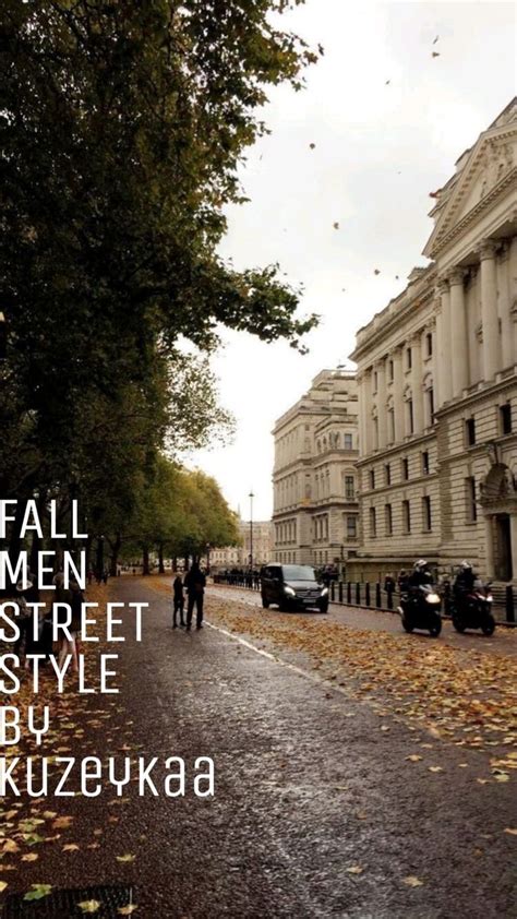 Fall Men Street Style By Kuzeykaa Herbst Fotografie Sthetische