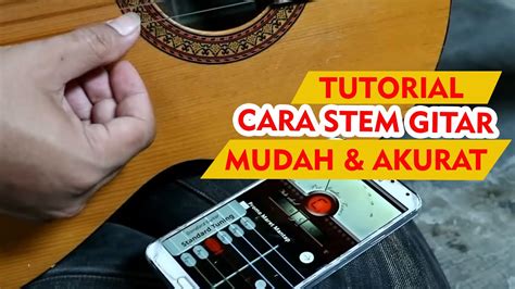 Cara Stem Gitar Dengan Aplikasi Android Youtube