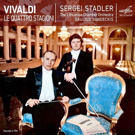 Vivaldi Le Quattro Stagioni De Sergei Stadler Saulius Sondeckis