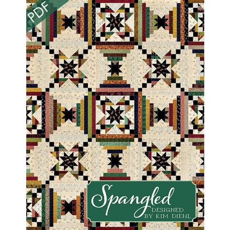 Spangled Downloadable Pdf Quilt Pattern Kim Diehl Its Sew Emma