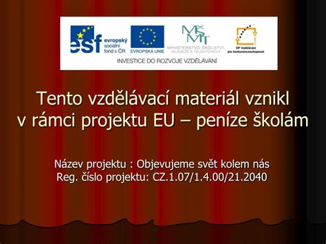 Ppt Tento Vzd L Vac Materi L Vznikl V R Mci Projektu Eu Pen Ze