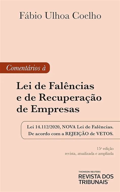 Comentários à Nova Lei de Falências e de Recuperação de Empresas