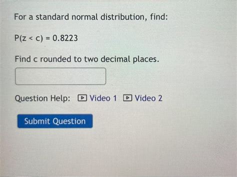 Solved For A Standard Normal Distribution Find P Z Chegg