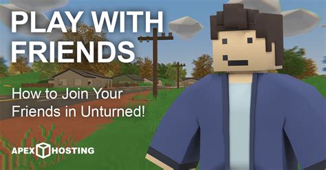 Cómo Jugar A Unturned Con Amigos Apex Hosting