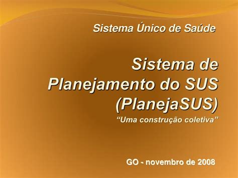 PPT Sistema De Planejamento Do SUS PlanejaSUS PowerPoint