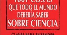 Eyes To Read Cosas Que Todo El Mundo Deber A Saber Sobre Ciencia