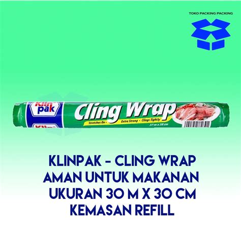 Jual KLINPAK Cling Wrap Uk 30m X 30cm KEMASAN REFILL Shopee