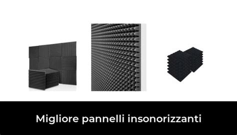 Migliore Pannelli Insonorizzanti Nel In Base A Recensioni