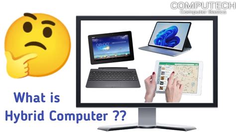 COMPUTECH — Watch "What is Hybrid Computer?, Types of Hybrid...