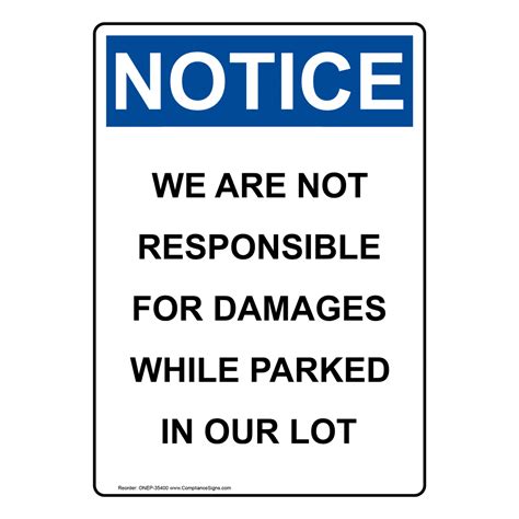 Vertical We Are Not Responsible For Damages Sign Osha Notice