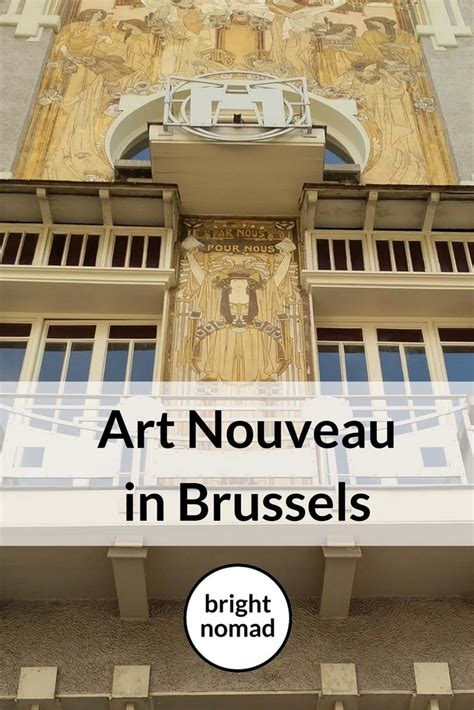 Art Nouveau Architecture in Brussels - Bright Nomad