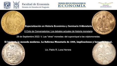 Reforma Monetaria 1905 Implicaciones Y Herencia Actual Historia