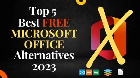 Top 5 Best FREE MICROSOFT OFFICE Alternatives In 2023 YouTube