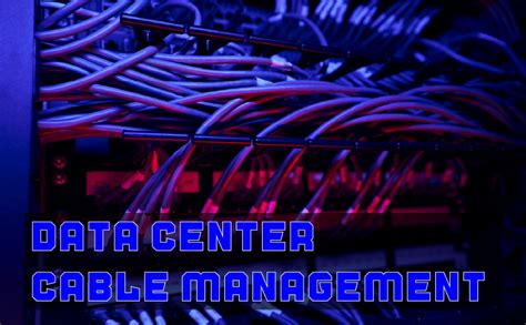 Datacenter Cable Management Include Structured Cabling