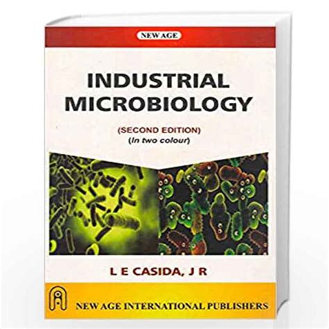 Industrial Microbiology By Casida L E J R Buy Online Industrial Microbiology Book At Best