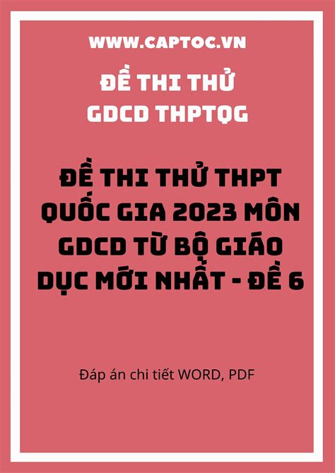 Đề thi thử THPT Quốc gia 2023 môn GDCD từ Bộ giáo dục mới nhất Đề 6