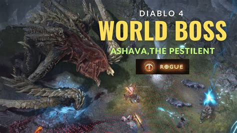 Diablo 4 World BOSS ASHAVA THE PESTILENT ROGUE YouTube