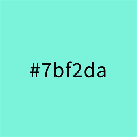 Tiffany Blue Color Code is #7bf2da