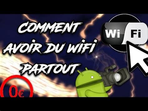 COMMENT AVOIR DU WIFI PARTOUT YouTube